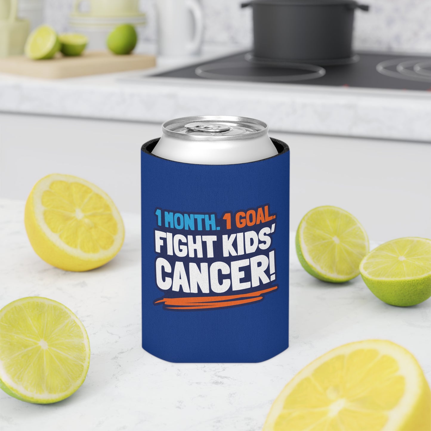 Can Cooler - 1 Month. 1 Goal. Fight Kids' Cancer!